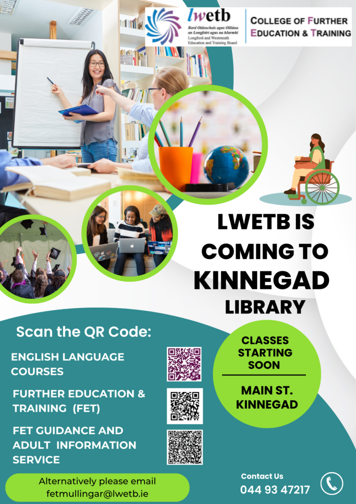 Poster announcing LWETB courses starting soon at Kinnegad Library. Features images of students learning, a teacher, and study materials. Offers English courses, FET, and adult guidance. Includes QR code and contact details.